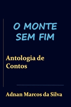 Paperback O Monte Sem Fim [Portuguese] Book
