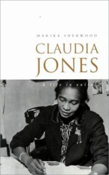 Paperback Claudia Jones: A Life in Exile Book