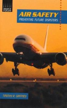 Hardcover Air Safety: Preventing Future Disasters Book