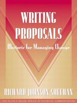Paperback Writing Proposals (Part of the Allyn & Bacon Series in Technical Communication) Book