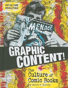 Library Binding Graphic Content!: The Culture of Comic Books Book