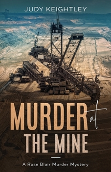 Paperback Murder at the Mine: A Rose Blair Murder Mystery Book
