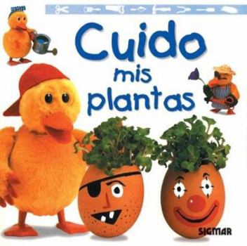 Paperback Cuido Mis Plantas/i Take Care Of My Plants (PEQUENOS ARTESANOS) (Spanish Edition) [Spanish] Book