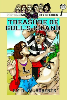 Paperback Pep Squad Mysteries Book 11: Treasure of Gull's Island Book