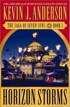 Horizon Storms - Book #3 of the Saga of Seven Suns