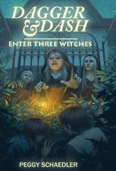Hardcover Dagger and Dash Enter Three Witches Book