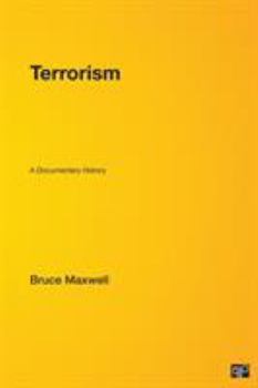 Hardcover Terrorism: A Documentary History Book