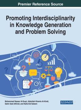 Hardcover Promoting Interdisciplinarity in Knowledge Generation and Problem Solving Book