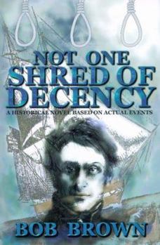 Paperback Not One Shred of Decency Book