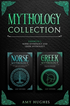 Paperback Mythology Collection: 2 Books in 1: Norse Mythology and Greek Mythology Book