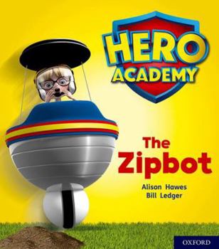 Paperback Hero Academy: Oxford Level 2, Red Book Band: The Zipbot Book
