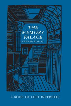 Paperback The Memory Palace: A Book of Lost Interiors Book