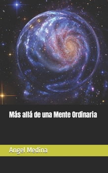 Paperback Más allá de una Mente Ordinaria [Spanish] Book