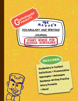 Paperback Funky Words for Middle Schoolers Vocabulary and Writing Journal: Definitions, Usage in Context, Fun Story Prompts, & More Book