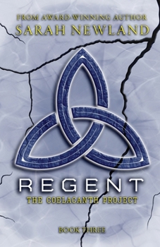 Regent: The Coelacanth Project Book III