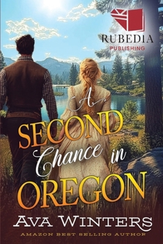 A Second Chance in Oregon: A Western Historical Romance Book