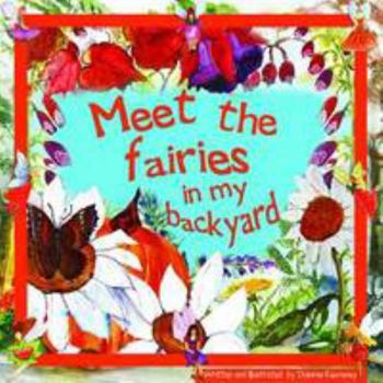 Paperback Meet the Fairies in My Backyard Book