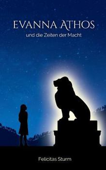 Paperback Evanna Athos und die Zeiten der Macht [German] Book