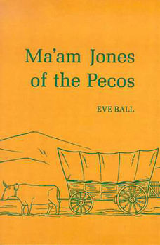 Paperback Ma'am Jones of the Pecos Book