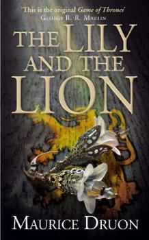 Le lis et le lion - Book #6 of the Accursed Kings
