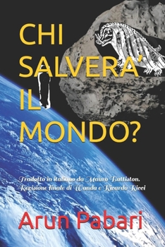 Paperback CHI Salvera' Il Mondo? [Italian] Book