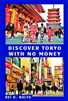 Paperback Discover Tokyo With No Money Book