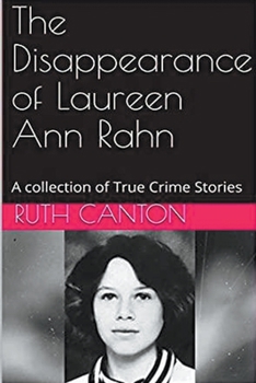 Paperback The Disappearance of Laureen Ann Rahn Book