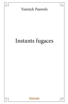 Paperback Instants fugaces [French] Book