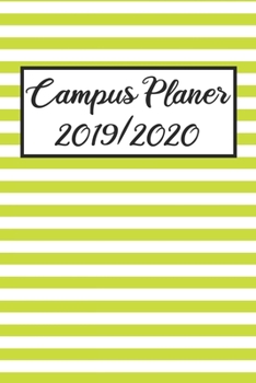 Campus Planer 2019/2020: Campustimer 2019 2020 - Studienplaner A5, Semesterkalender f�r Uni Studenten