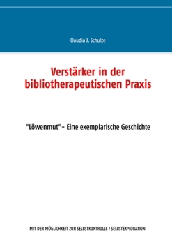 Verstärker in der bibliotherapeutischen Praxis (German Edition)