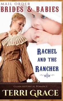 Rachel & The Rancher