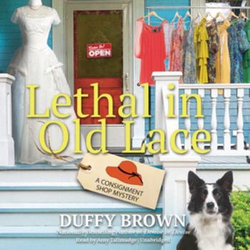 MP3 CD Lethal in Old Lace: A Consignment Shop Mystery Book