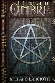 Paperback Il Libro delle Ombre (La Profezia del Ritorno) (Italian Edition) [Italian] Book