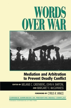 Paperback Words Over War: Mediation and Arbitration to Prevent Deadly Conflict Book