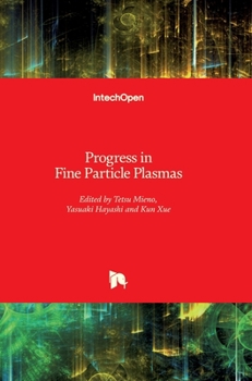 Hardcover Progress in Fine Particle Plasmas Book