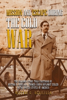 Mission and Escape During the Cold War