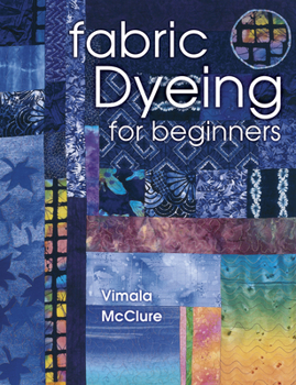 Paperback Fabric Dyeing for Beginners Book
