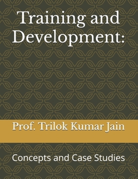 Paperback Training and Development: : Concepts and Case Studies Book
