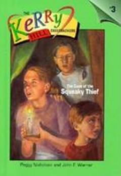 The Case of the Squeaky Thief (Kerry Hill Casecrackers, No 3) - Book  of the Kerry Hill Casecrackers