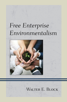 Hardcover Free Enterprise Environmentalism Book