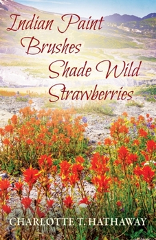 Paperback Indian Paint Brushes Shade Wild Strawberries Book