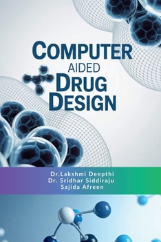Paperback Computer Aided Drug Design: Principles, Methods and Applications Book