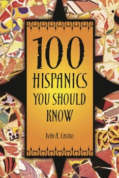 Hardcover 100 Hispanics You Should Know Book