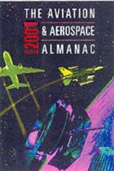 Paperback The Aviation and Aerospace Almanac 2001 Book