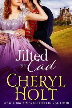 Jilted By a Cad - Book #1 of the Jilted Brides