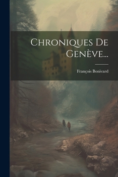 Paperback Chroniques De Genève... [French] Book