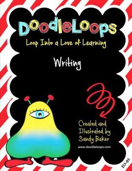 Paperback DoodleLoops Writing: Loop Into a Love of Learning (Book 3) Book