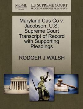Paperback Maryland Cas Co V. Jacobson, U.S. Supreme Court Transcript of Record with Supporting Pleadings Book