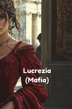 Paperback Lucrezia (Mafia) Book