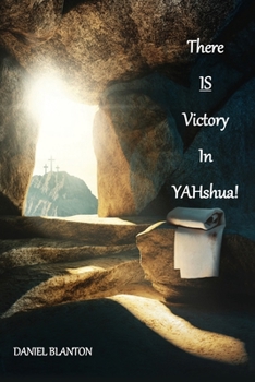 Paperback THERE IS VICTORY IN YAHshua Book